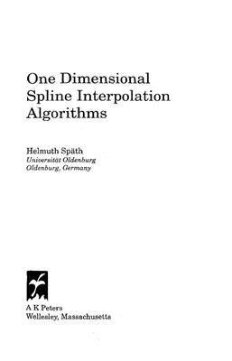 Sp?th H. One dimensional spline interpolation algorithms