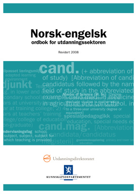 Utdanningsdirektoratet. Norsk-engelsk ordbok for utdanningssektoren