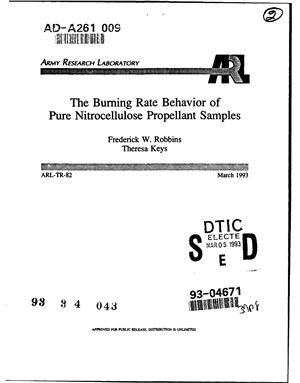 Robbins Frederick W., Keys Theresa. The Burning Rate Behavior of Pure Nitrocellulose Propellant Samples