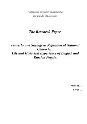 Proverbs and Sayings as Reflection of National Character, Life and Historical Experience of English and Russian People