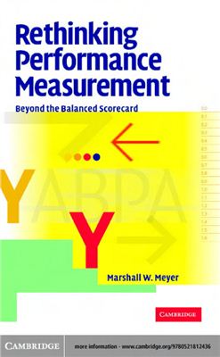 Meyer M. Rethinking Performance Measurement - Beyond the Balanced Scorecard