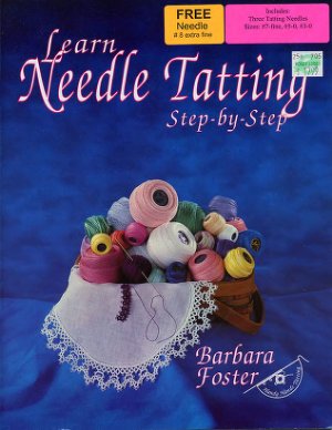 Foster Barbara. Learn needle tatting