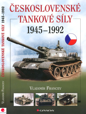 Francev V. Československé tankové síly 1945-1992