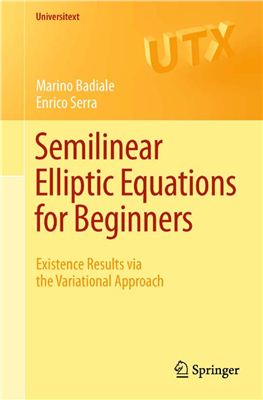 Badiale M., Serra E. Semilinear Elliptic Equations for Beginners: Existence Results via the Variational Approach