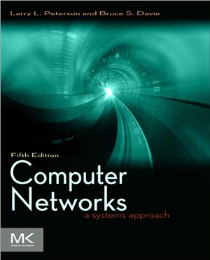 Peterson L.L., Davie B.S. Computer Networks: A Systems Approach
