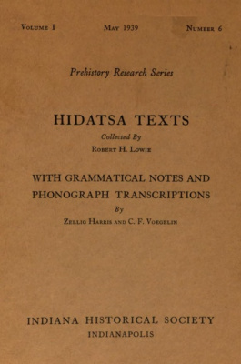 Harris Zellig, Voegelin C.F. (ed.) Hidatsa texts, collected by Robert H. Lowie
