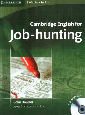 Downes Colm, Day Jeremy. Cambridge English for Job-hunting Student's Book with Audio CDs