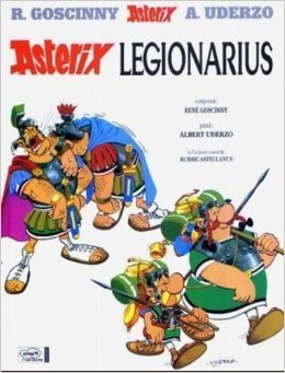 Goscinny Rene de. Asterix Legionarius
