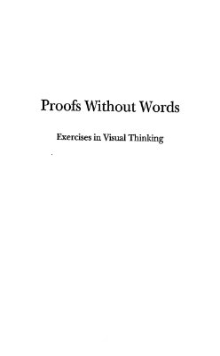 Nelsen R.B. Proofs without Words: Exercises in Visual Thinking