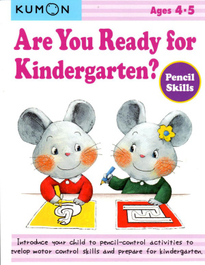 Kumon. Are you ready for the kindergarten? Pencil skills