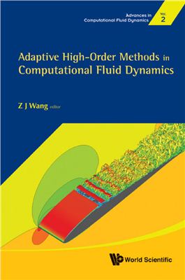 Wang Z.J. (Ed.) Adaptive High-order Methods in Computational Fluid Dynamics