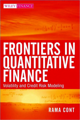 Cont R. (ed.) Frontiers in quantitative finance: volatility and credit risk modeling