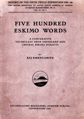 Birket-Smith K. Five Hundred Eskimo Words