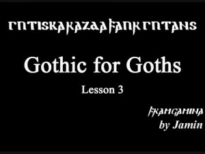 Gothic for Goths. Lesson 3 / Готский для готов. Урок 3