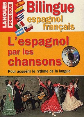 Garavito J. et al. L'espagnol par les chansons / Испанский язык через песню