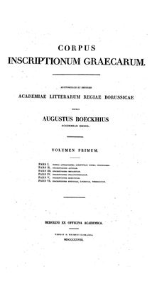 Boeckhius A. (ed.) Corpus Inscriptionum Graecarum. Vol. I. Pt.1-Pt.2