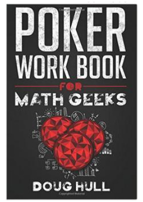 Hull Doug. Poker Work Book for Math Geeks