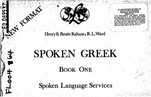 Kahane H. Spoken Greek: Book One