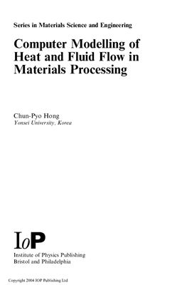 Hong C-P. Computer Modelling of Heat and Fluid Flow in Materials Processing