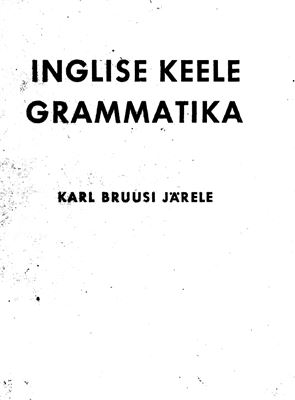 Bruus K. English grammar. Inglise keele grammatika