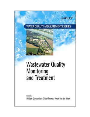 Quevauviller P., Thomas O., van der Beken A. (eds.) Wastewater Quality Monitoring and Treatment