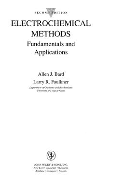 Bard A.J., Faulkner L.R. Electrochemical methods. Fundamentals and applications