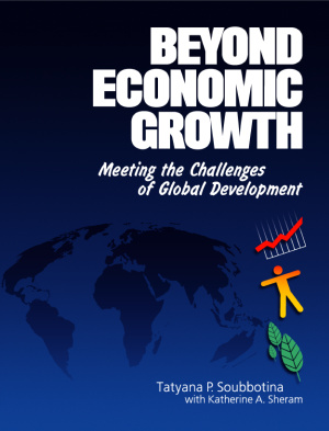 Soubbotina Tatyana, Sheram Katherine. Beyond Economic Growth: meeting the challenges of global development
