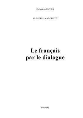 Faure G., Di Cristo A. Le français par le dialogue