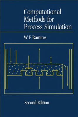 Ramirez W.F. Computational Methods for Process Simulation