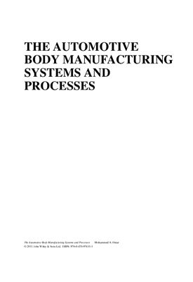 Omar M.A. The Automotive Body Manufacturing Systems and Processes