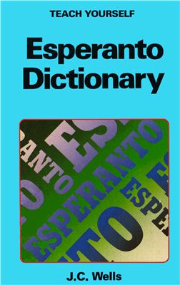 Wells J.C. Concise Esperanto and English Dictionary.Esperanto-English|English-Esperanto