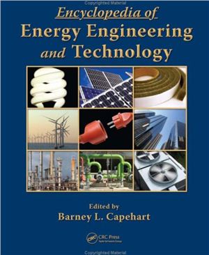 Capehart B. (ed.) Encyclopedia of Energy Engineering and Technology