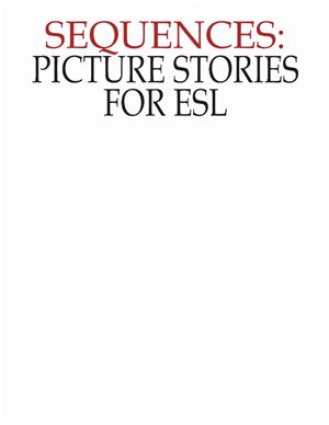 Chabot John. Sequences: Picture Stories for ESL
