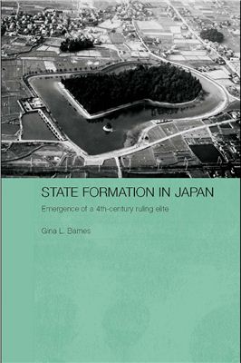 Barnes Gina L. State Formation in Japan. Emergence of a 4th-century ruling elite