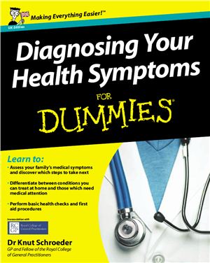 Schroeder Knut. Diagnosing Your Health Symptoms for Dummies
