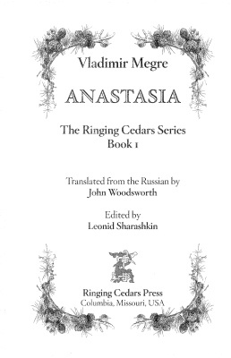 Megre Vladimir. The Ringing Cedars of Russia Series. Volume 01. Anastasia