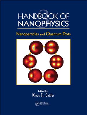 Sattler K.D. (ed.) Handbook of nanophysics. Vol. 3: Nanoparticles and Quantum Dots