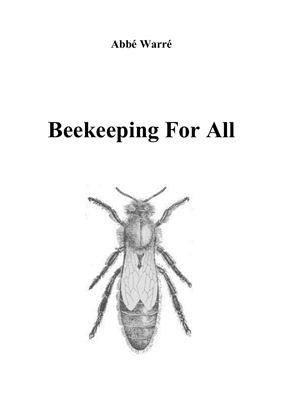 Warre Abbe. Beekeeping For All