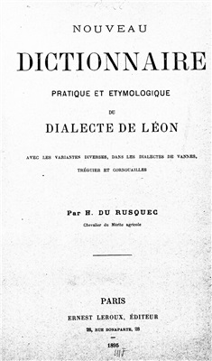 Du Rusquec H. Nouveau dictionnaire pratique et étymologique du dialecte de Léon