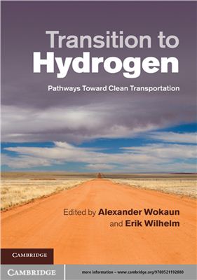 Wokaun A., Wilhelm E. Transition to Hydrogen: Pathways Toward Clean Transportation