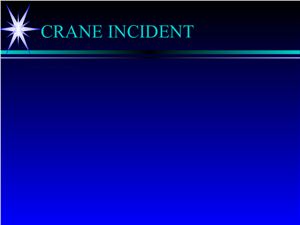 HSE Training Lecture: Crane Incident