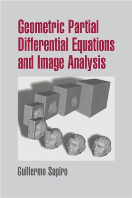 Sapiro G. Geometric Partial Differential Equations and Image Analysis