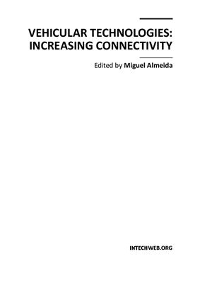 Almeida M. (ed.) Vehicular Technologies: Increasing Connectivity