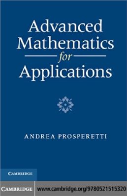 Prosperetti A. Advanced Mathematics for Applications