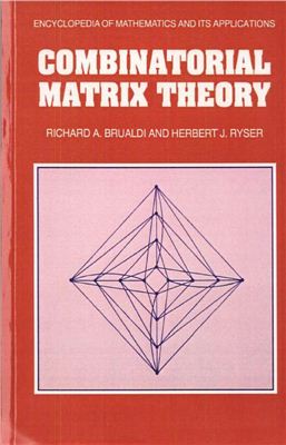 Brualdi R.A., Ryser H.J. Combinatorial Matrix Theory