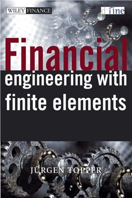 Topper J. Financial Engineering with Finite Elements
