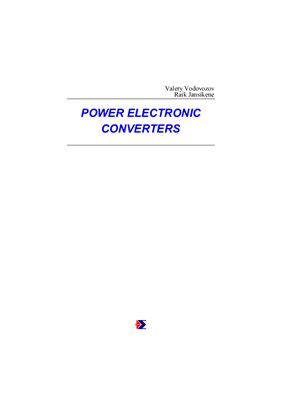 Valery Vodovozov, Raik Jansikene. Power Electronic Converters