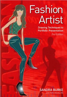 Sandra Burke-Fashion artist- - Drawing Techniques to Portfolio Presentation(2d edition)