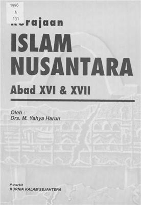 Harun Yahya M. Kerajaan Islam Nusantara, Abad XVI & XVII