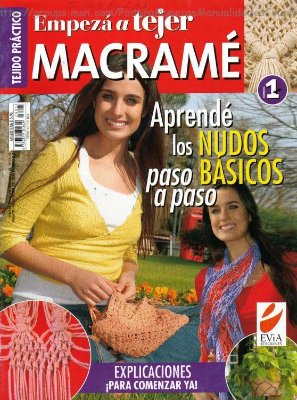 Empezá a tejer Macramé 2006 №01